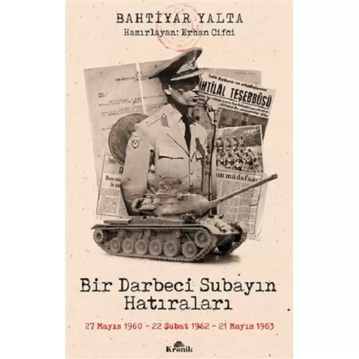 Bir Darbeci Subayın Hatıraları