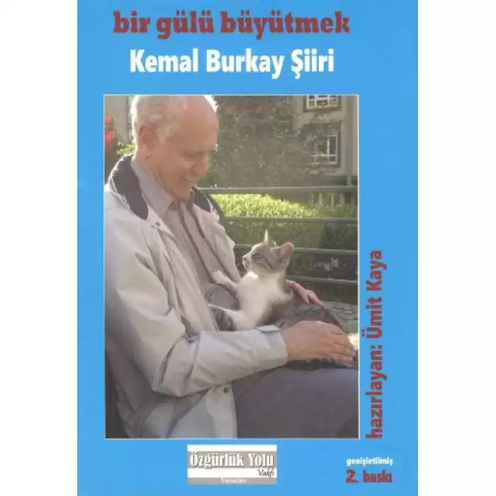 Bir Gülü Büyütmek (Kemal Burkay Şiiri)