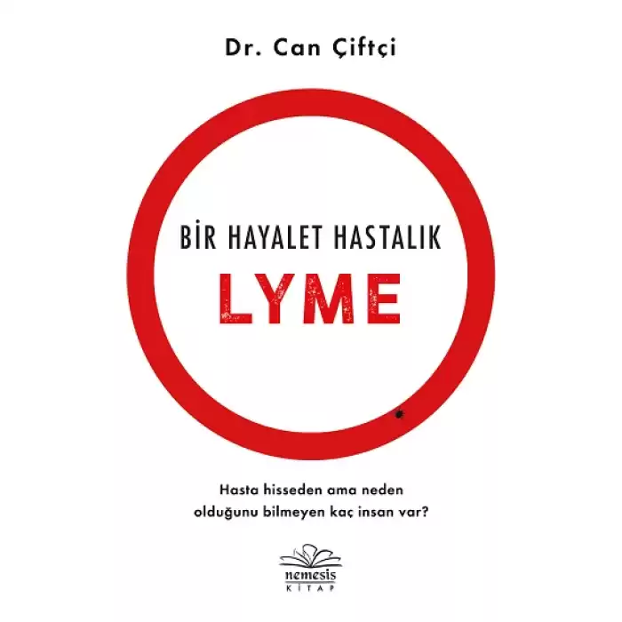 Bir Hayalet Hastalık- Lyme