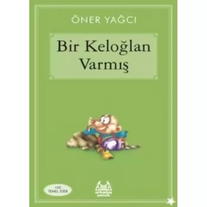 Bir Keloğlan Varmış