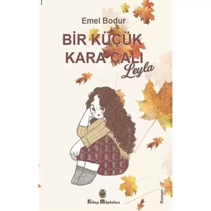 Bir Küçük Kara Çalı “Leyla”