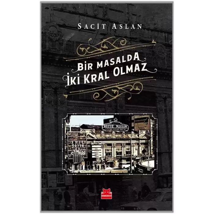 Bir Masalda İki Kral Olmaz