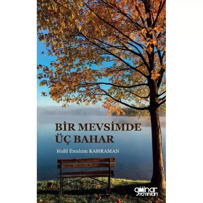 Bir Mevsimde Üç Bahar