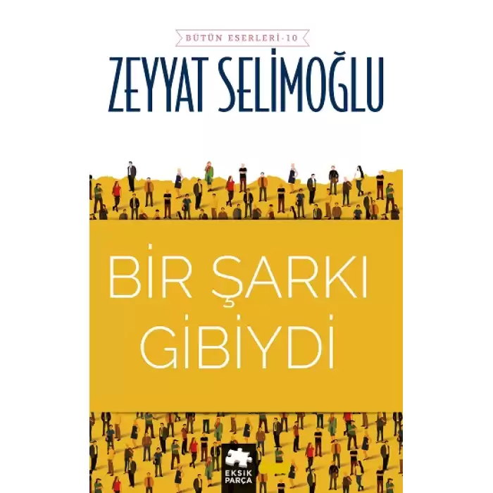 Bir Şarkı Gibiydi