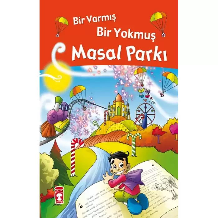 Bir Varmış Bir Yokmuş Masal Parkı (Fleksi Cilt)