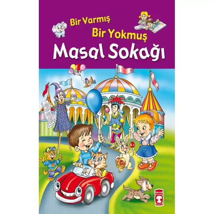 Bir Varmış Bir Yokmuş Masal Sokağı (Fleksi Cilt)