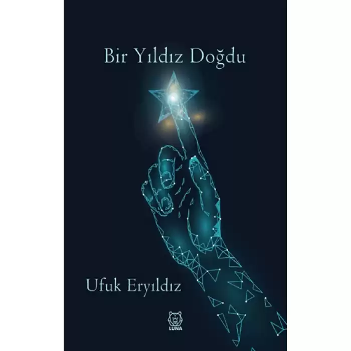 Bir Yıldız Doğdu