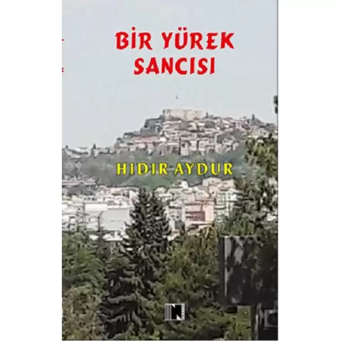 Bir Yürek Sancısı