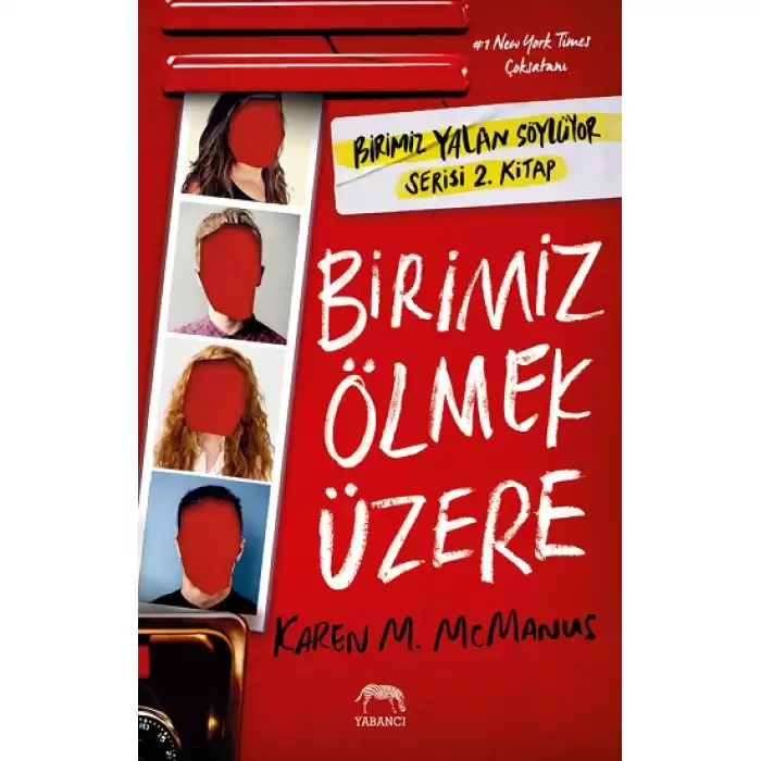 Birimiz Ölmek Üzere - Birimiz Yalan Söylüyor 2. Kitap (Ciltli)