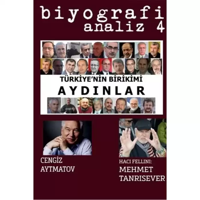 Biyografi Analiz 4 - Türkiyenin Birikimi Aydınlar