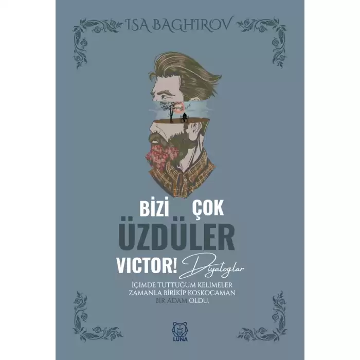 Bizi Çok Üzdüler Victor!