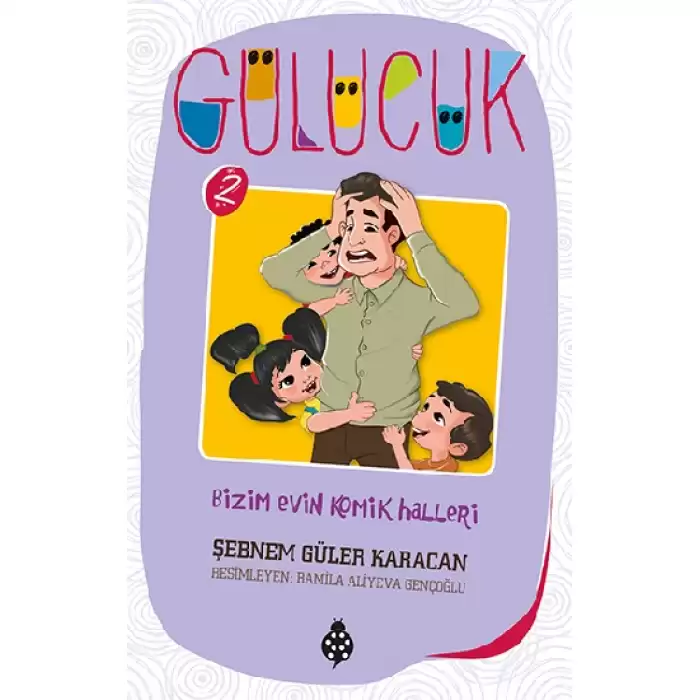 Bizim Evin Komik Halleri / Gülücük 2