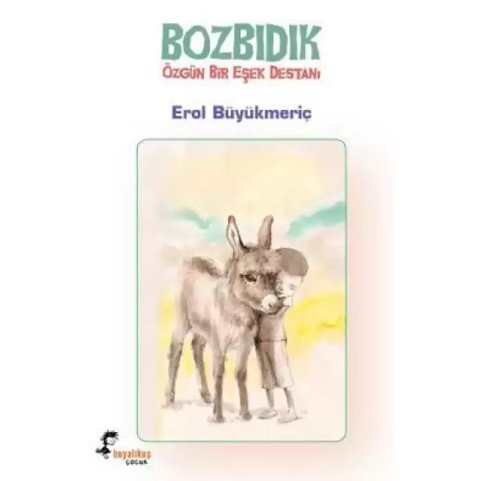 Bozbıdık - Özgün Bir Eşek Destanı