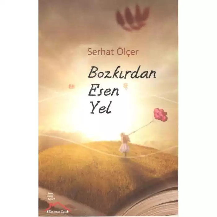 Bozkırdan Esen Yel