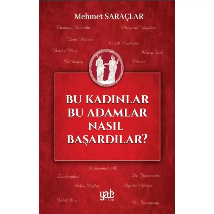 Bu Kadınlar Bu Adamlar Nasıl Başardılar?