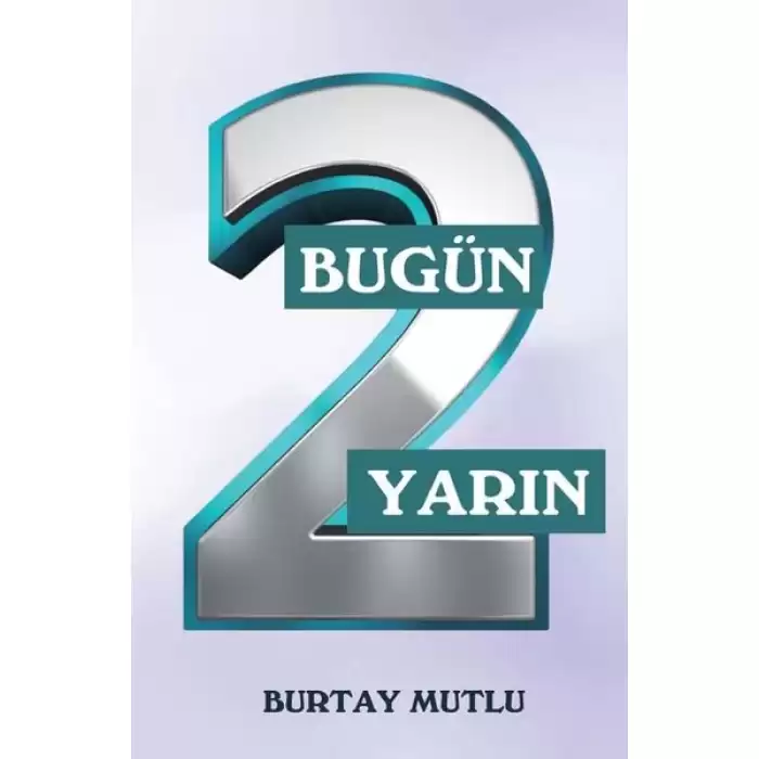 Bugün Yarın - 2