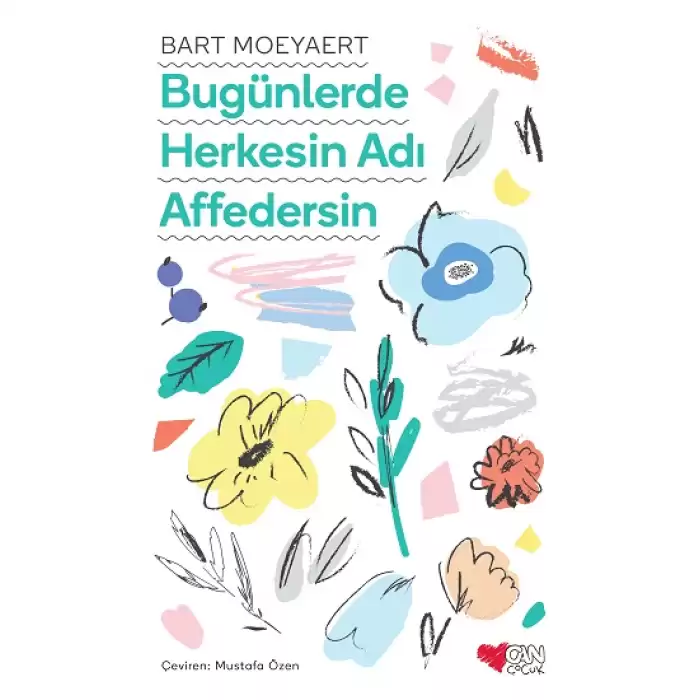 Bugünlerde Herkesin Adı Affedersin