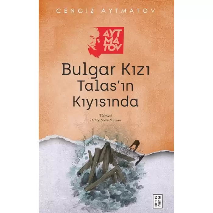 Bulgar Kızı /Talas’ın Kıyısında