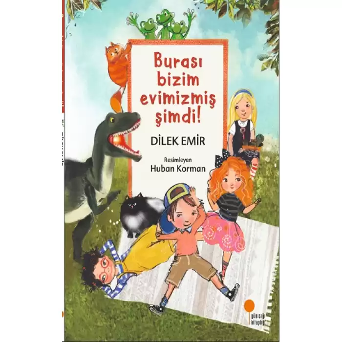 Burası Bizim Evimizmiş Şimdi!