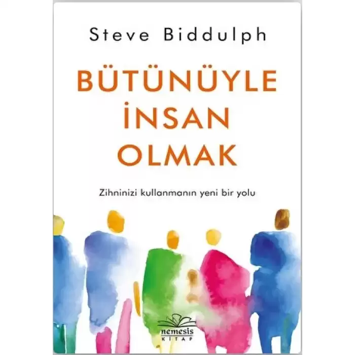 Bütünüyle İnsan Olmak