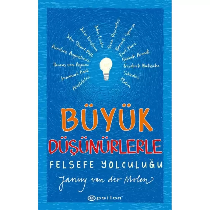 Büyük Düşünürlerle Felsefe Yolculuğu (Ciltli)