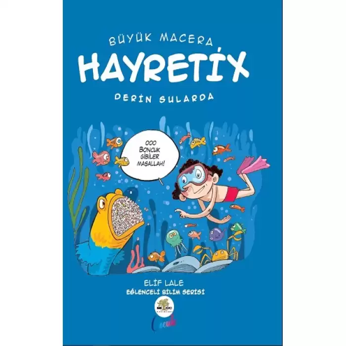 Büyük Macera: Hayretix Derin Sularda