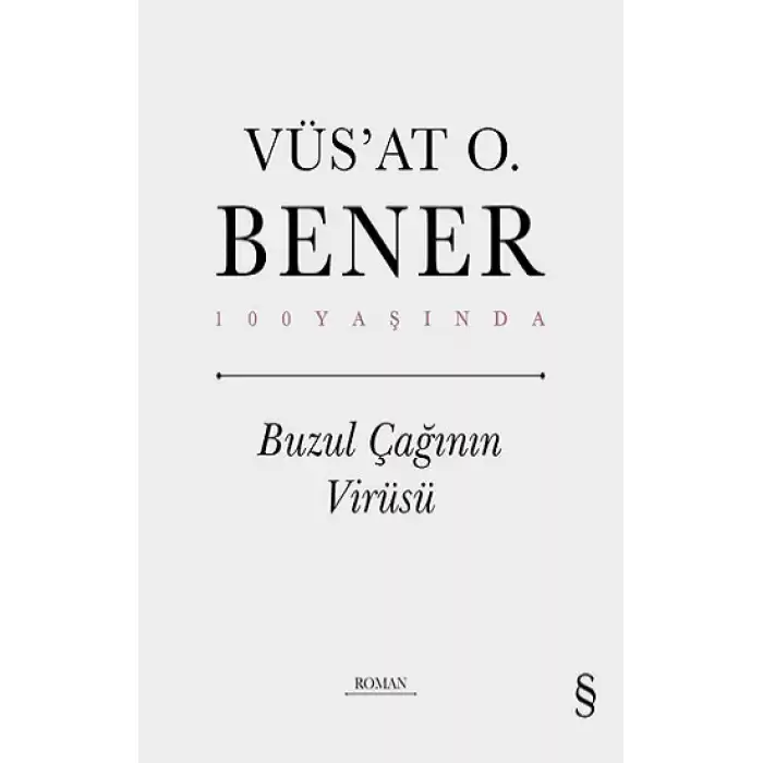 Buzul Çağının Virüsü (Ciltli)