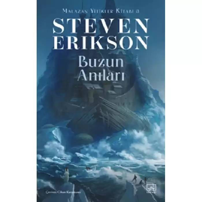 Buzun Anıları / Malazan Yitikler Kitabı 3