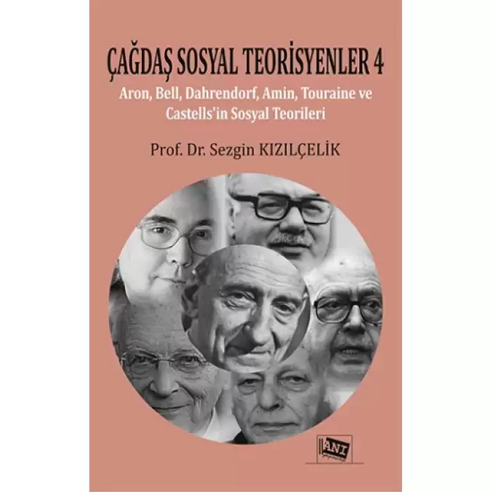 Çağdaş Sosyal Teorisyenler 4