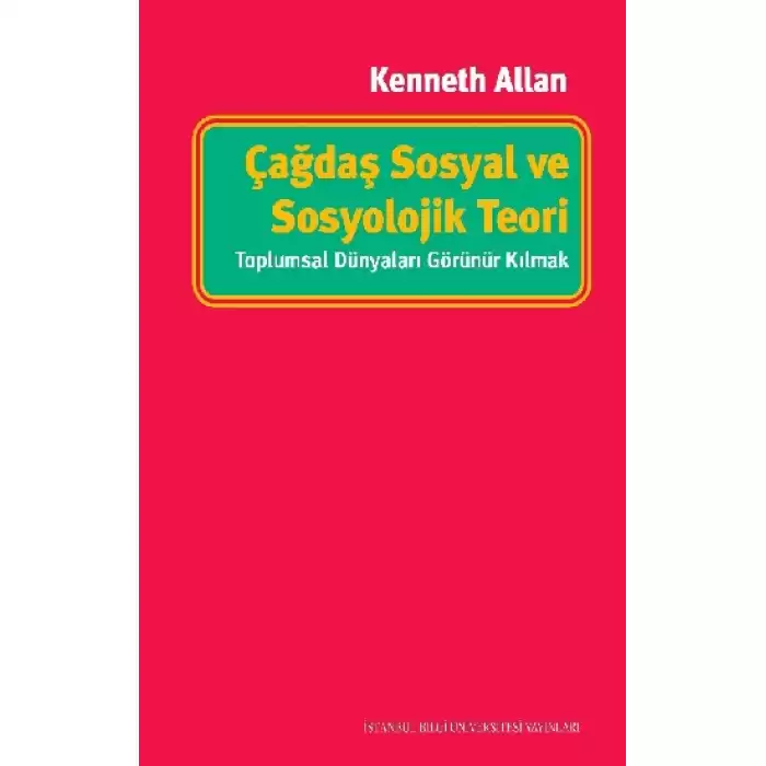 Çağdaş Sosyal ve Sosyolojik Teori