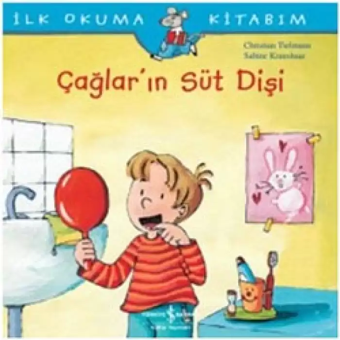 Çağlar’ın Süt Dişi