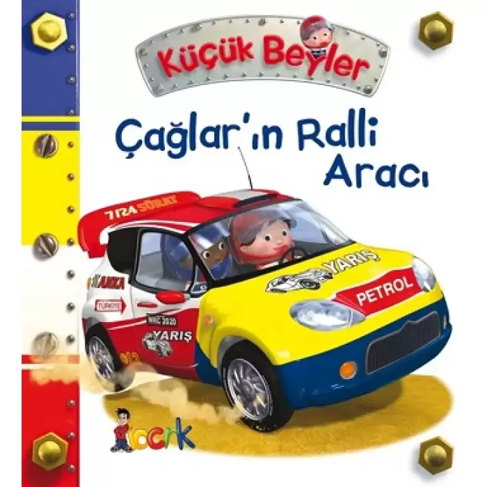 Çağların Ralli Aracı - Küçük Beyler (Ciltli)