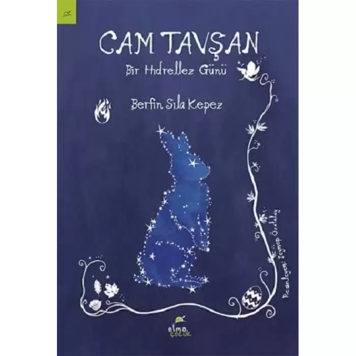 Cam Tavşan – Bir Hıdrellez Günü