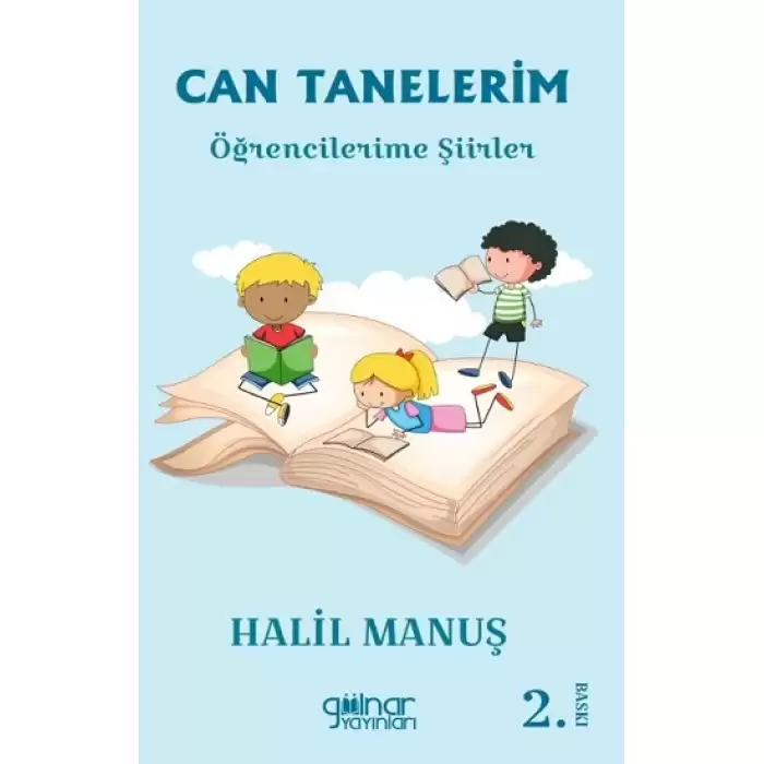 Can Tanelerim Öğrencilerime Şiirler