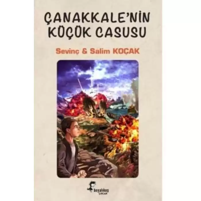 Çanakkale’nin Küçük Casusu