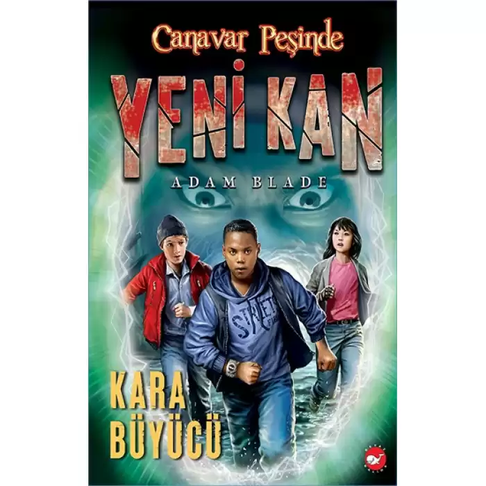 Yeni Kan 2 - Kara Büyücü - Canavar Peşinde