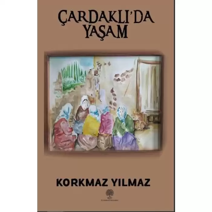 Çardaklıda Yaşam