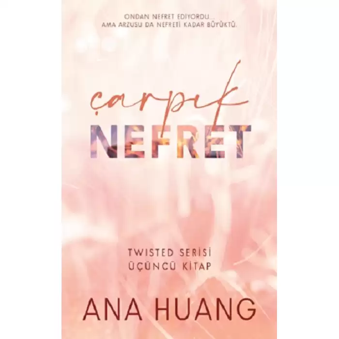 Çarpık Nefret - Twisted Serisi 3. Kitap