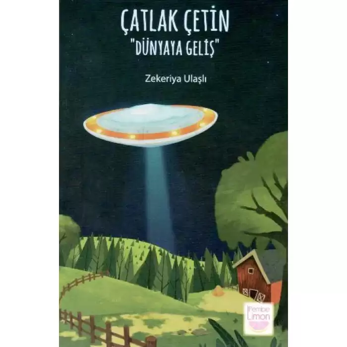 Çatlak Çetin - Dünyaya Geliş