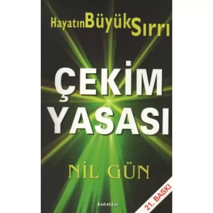 Çekim Yasası Hayatın Büyük Sırrı