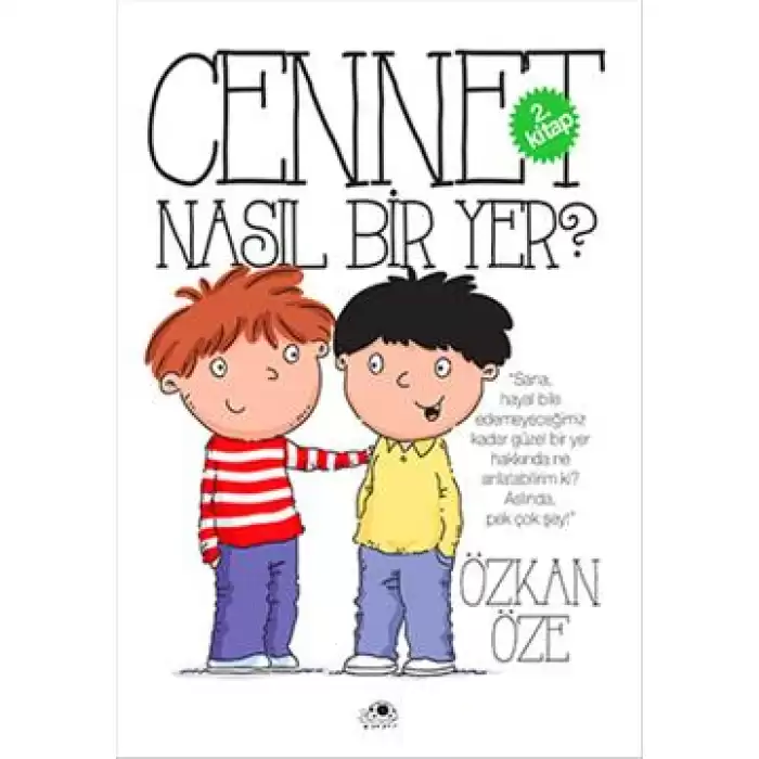 Cennet Nasıl Bir Yer?