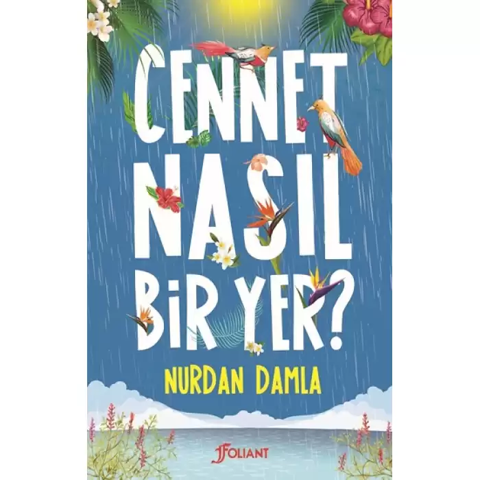 Cennet Nasıl Bir Yer?