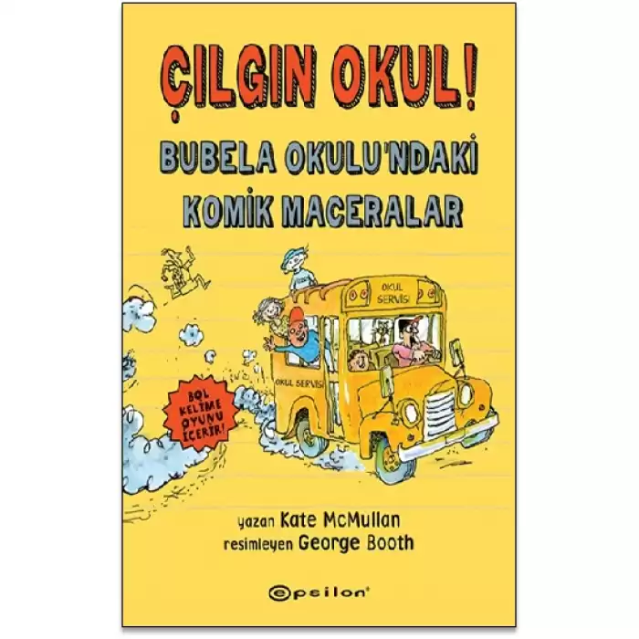 Çılgın Okul! – Bubela Okulu’ndaki Komik Maceralar (Ciltli)