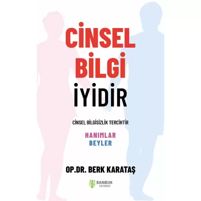 Cinsel Bilgi İyidir