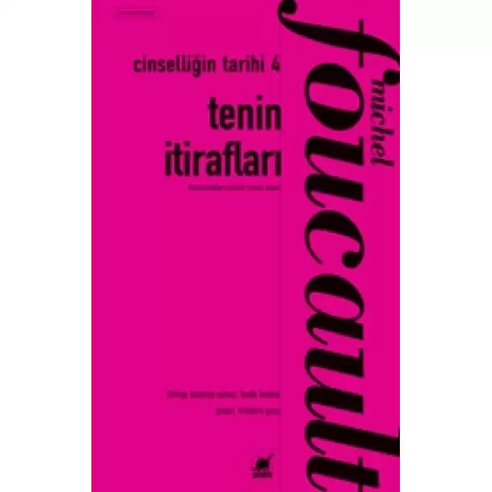 Cinselliğin Tarihi - 4 Tenin İtirafları