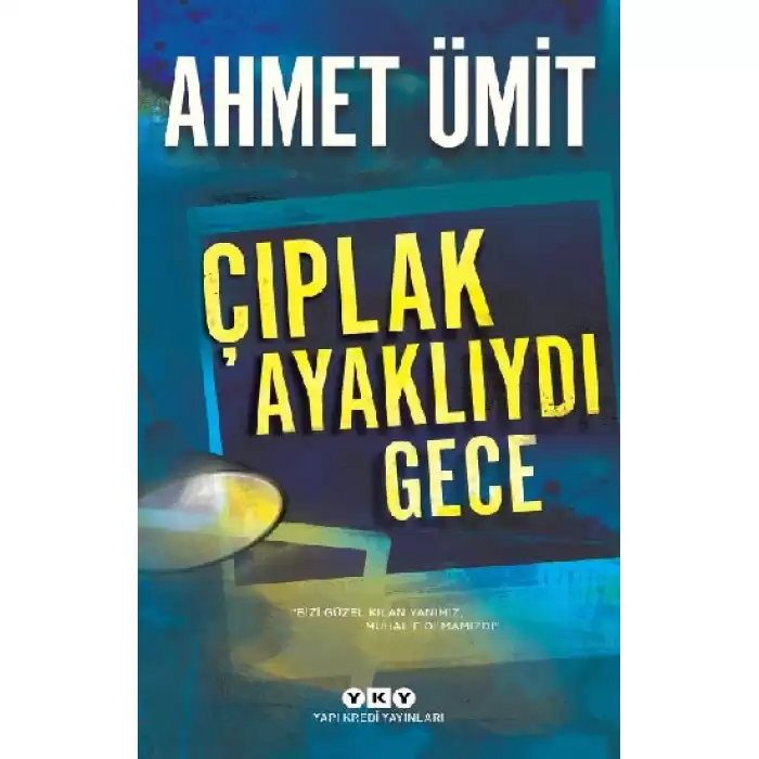 Çıplak Ayaklıydı Gece