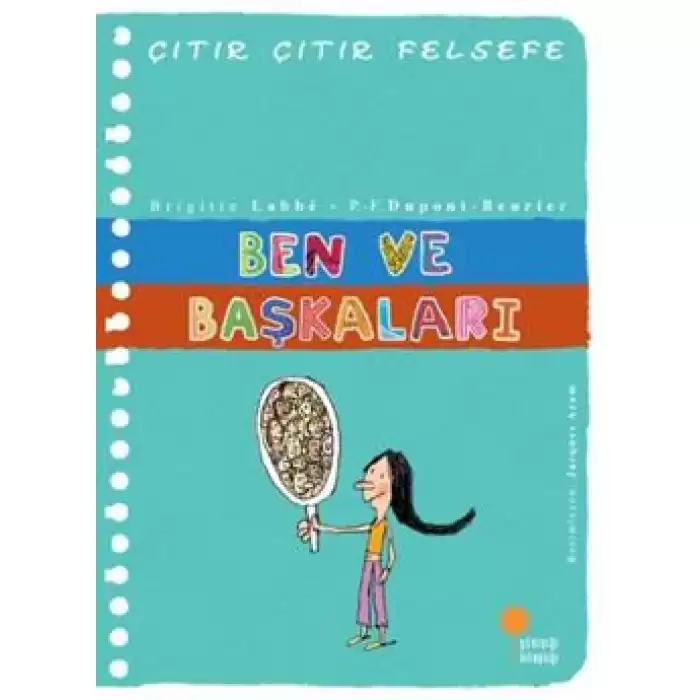 Ben ve Başkaları - Çıtır Çıtır Felsefe 16