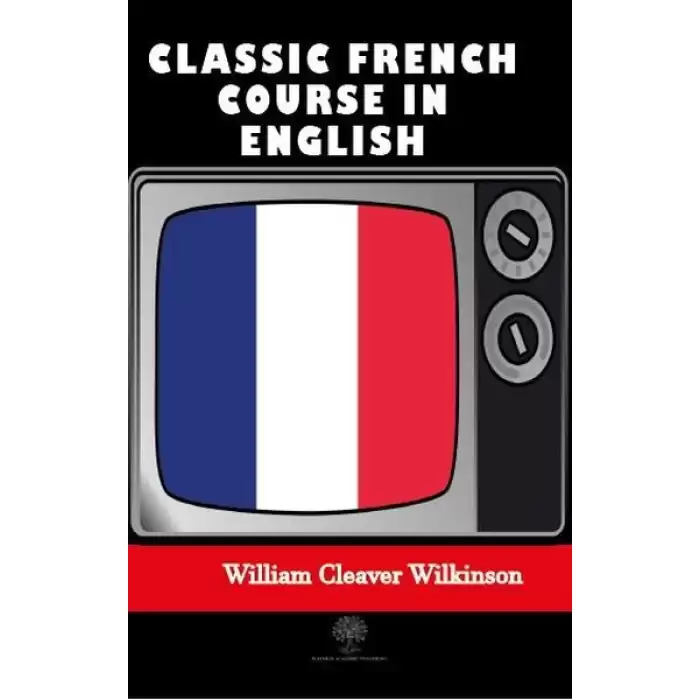 Classic French Course in English