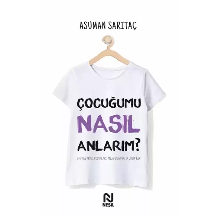 Çocuğumu Nasıl Anlarım ?