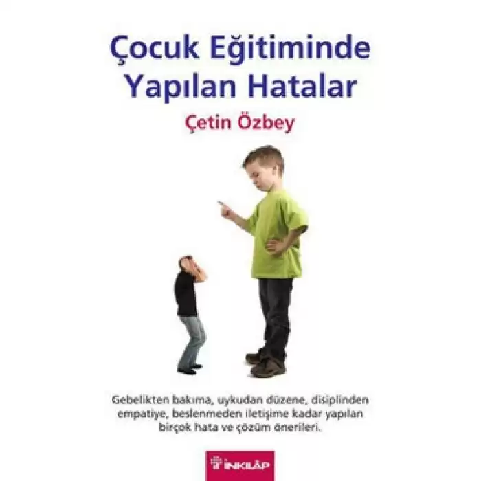 Çocuk Eğitiminde Yapılan Hatalar